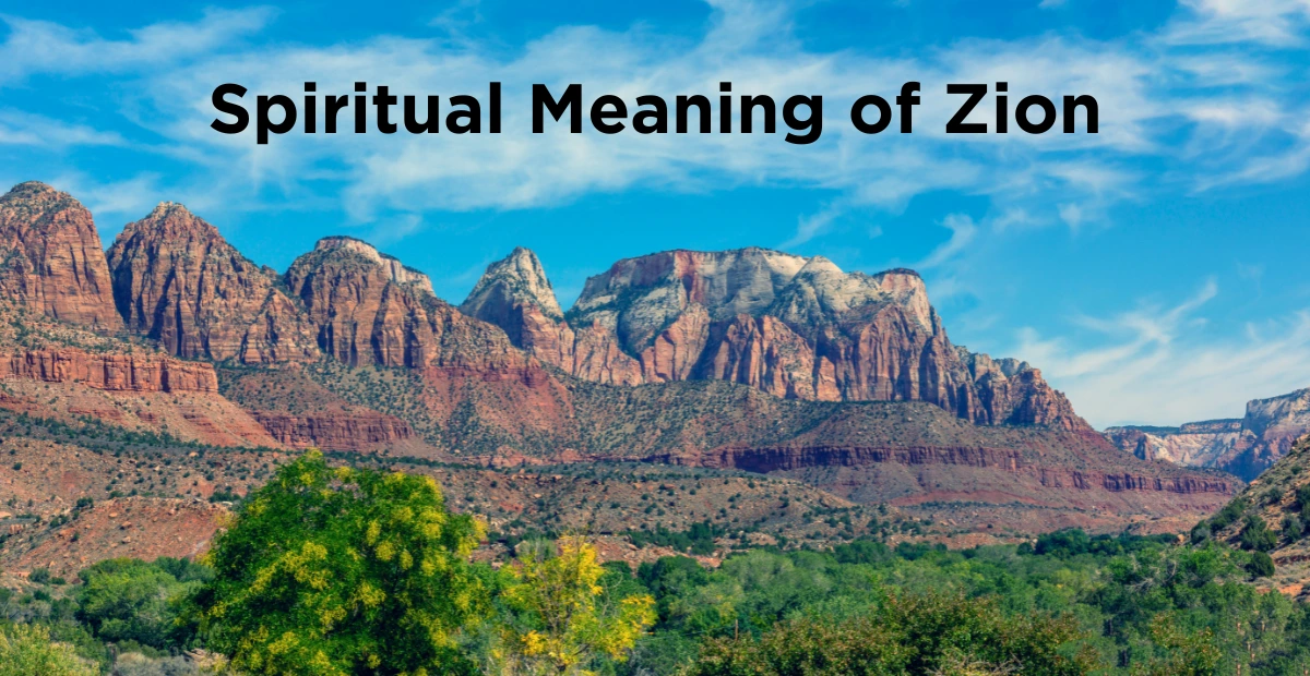 Spiritual Meaning of Zion