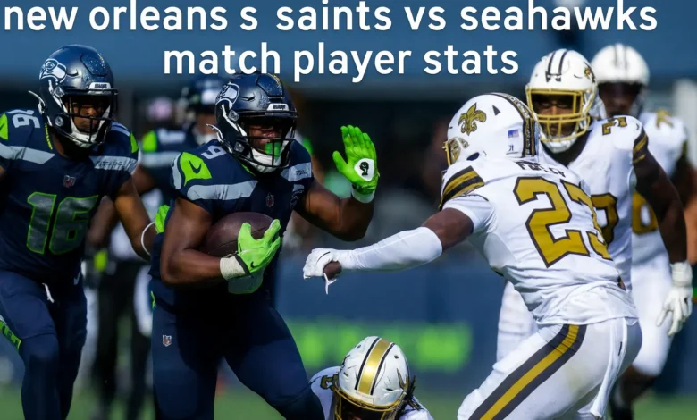 new orleans saints vs seahawks match player stats