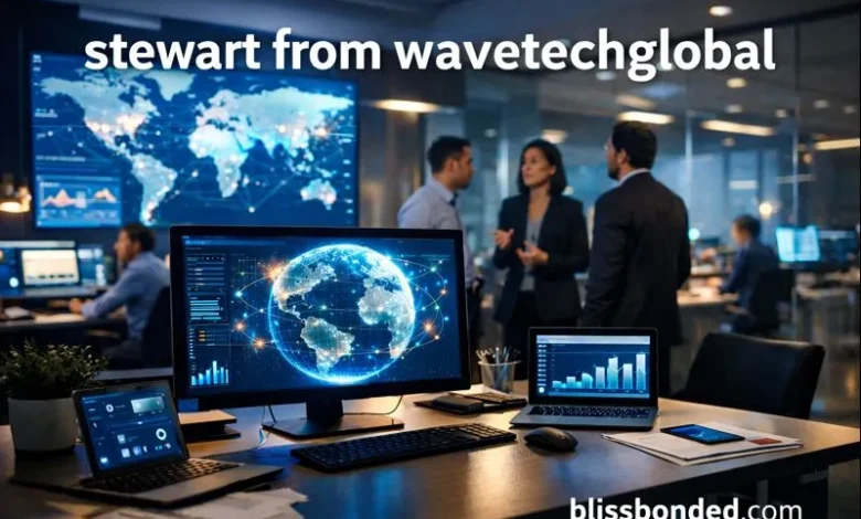 stewart from wavetechglobal